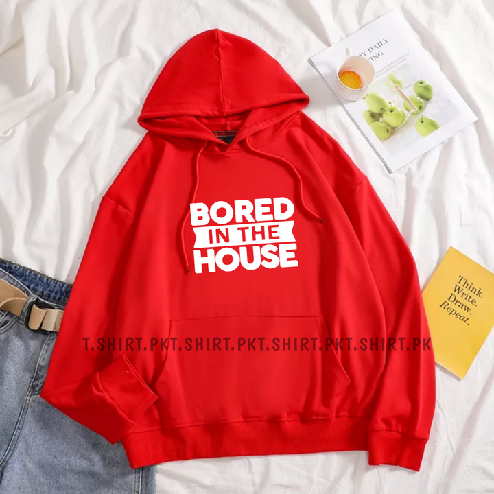 Bored In The House Hoodie T-shirt.pk