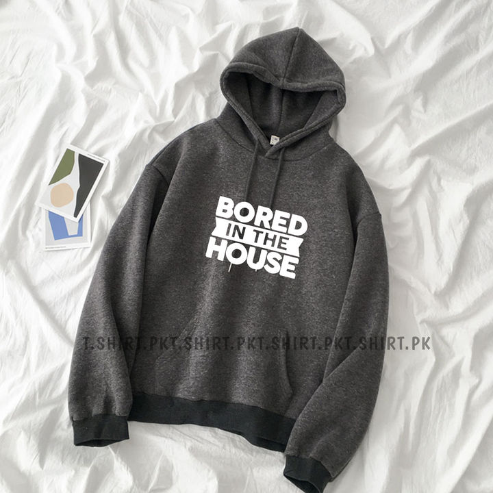 Bored In The House Hoodie T-shirt.pk